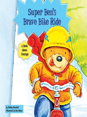cover image of Super Ben's Brave Bike Ride